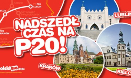 Nadszedł czas na P20! Rusza trasa Lublin – Kielce – Kraków!